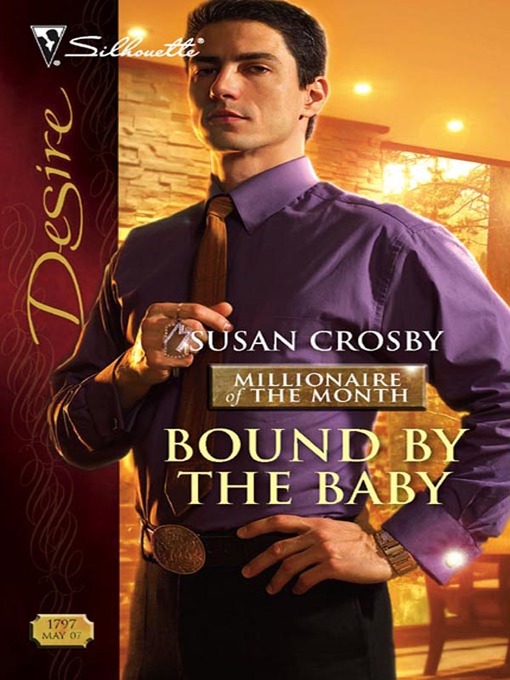 Title details for Bound by the Baby by Susan Crosby - Available